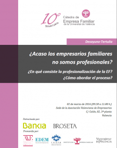 ¿Acaso los empresarios familiares no somos profesionales? Profesionalización de la Empresa Familiar