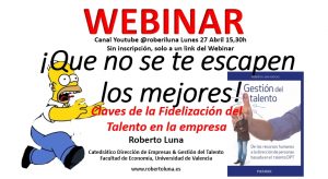 Conferencia webinar de roberto luna sobre la fidelización del talento en la empresa