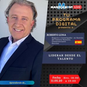 Entrevista de la Revista Boliviana Magazine Management al profesor Roberto Luna conferencista y escritor en temas de gestión del talento y recursos humanos RRHH